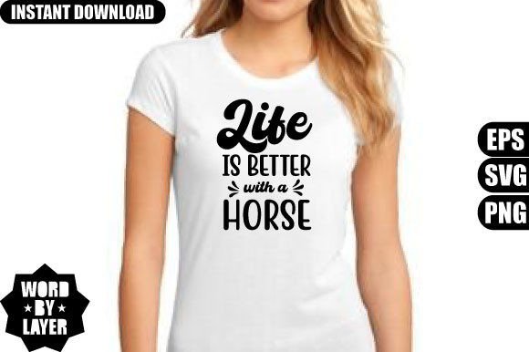 Life is Better with a Horse SVG Design